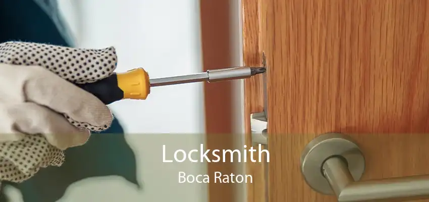 Locksmith Boca Raton